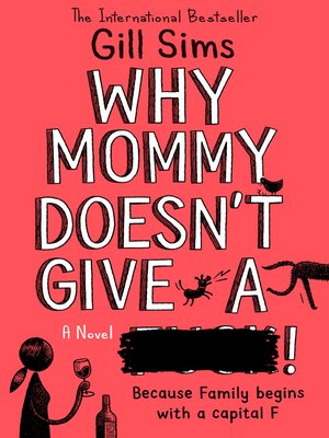 cover image of Why Mommy Doesn't Give a ****